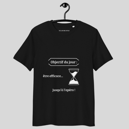 T-shirt "Être efficace... jusqu'à l'apéro"