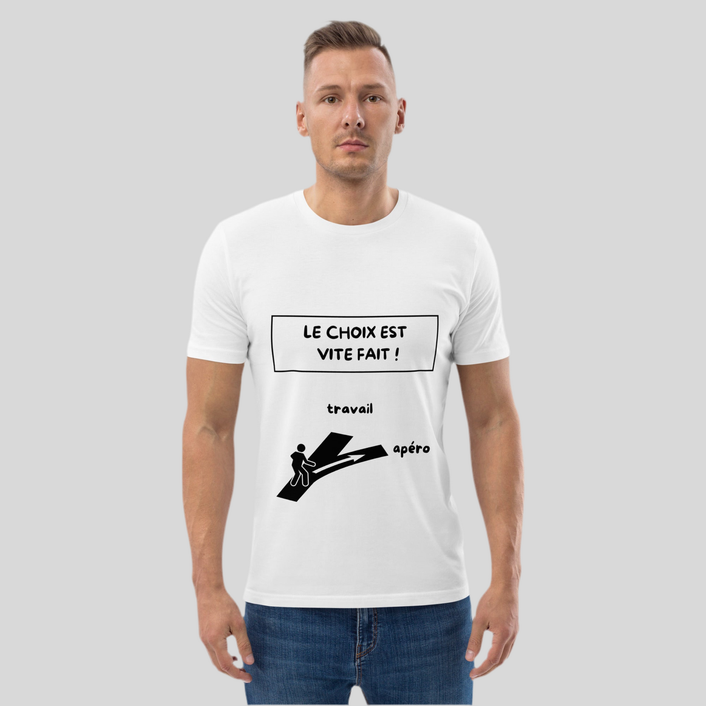 T-shirt "le choix est vite fait entre travail et apéro"